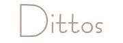 Dittos