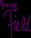 House of Field